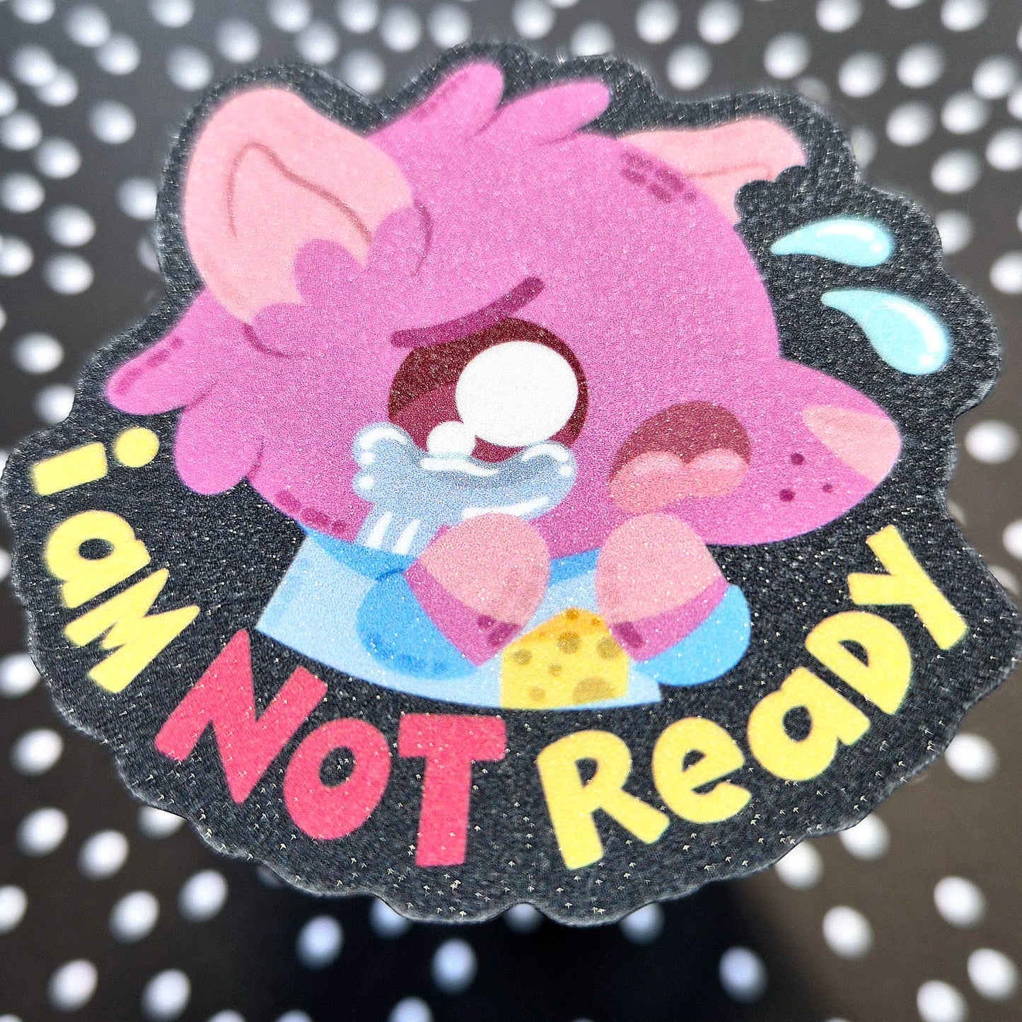 Not Ready sticker