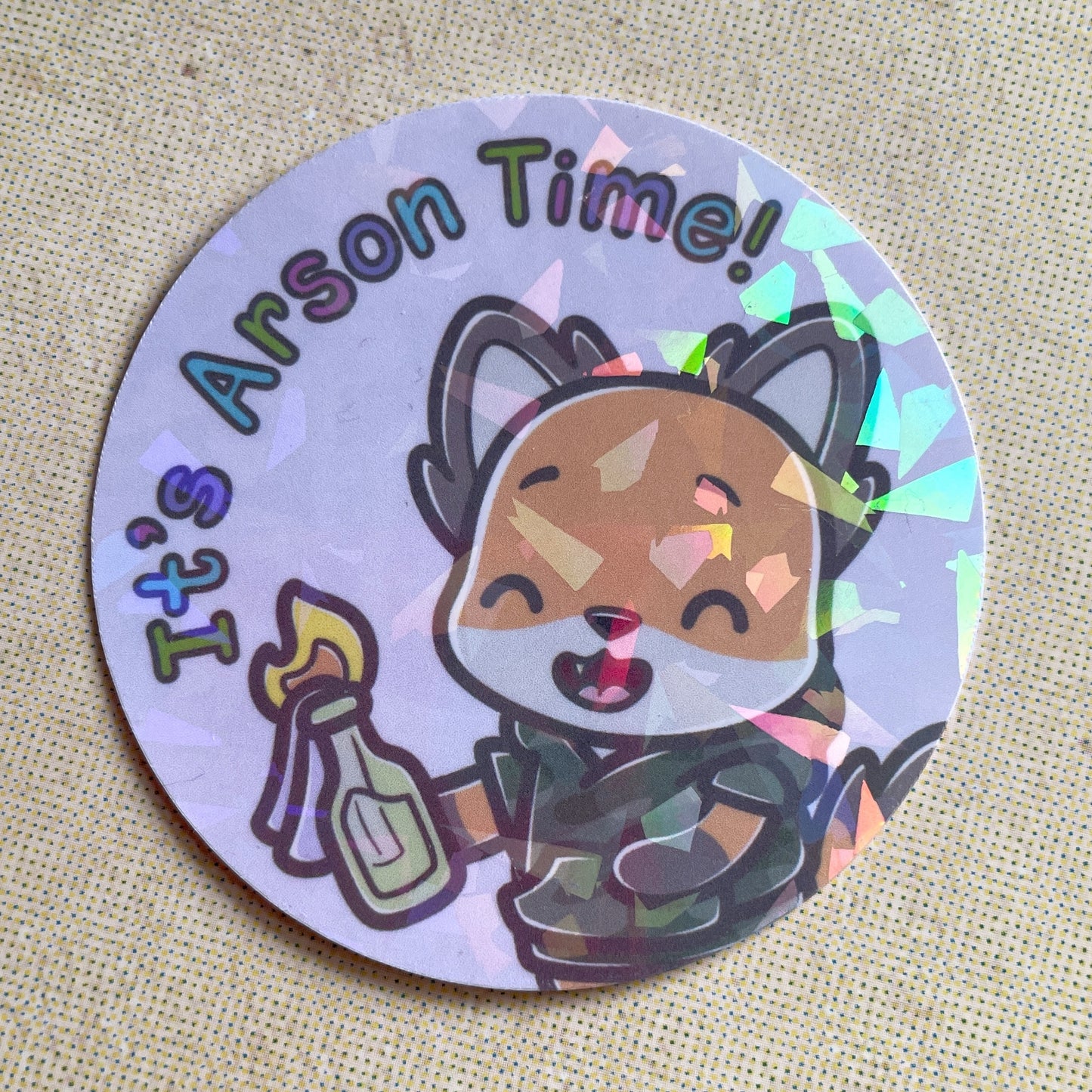 It's Arson Time! sticker