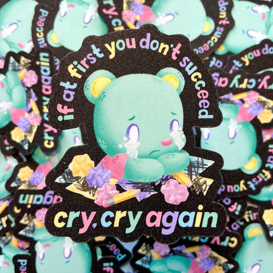 Cry, Cry Again sticker