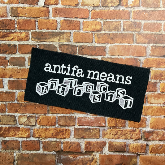 Antifa Means Antifascist small patch
