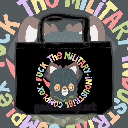 Fuck The Military Industrial Complex tote