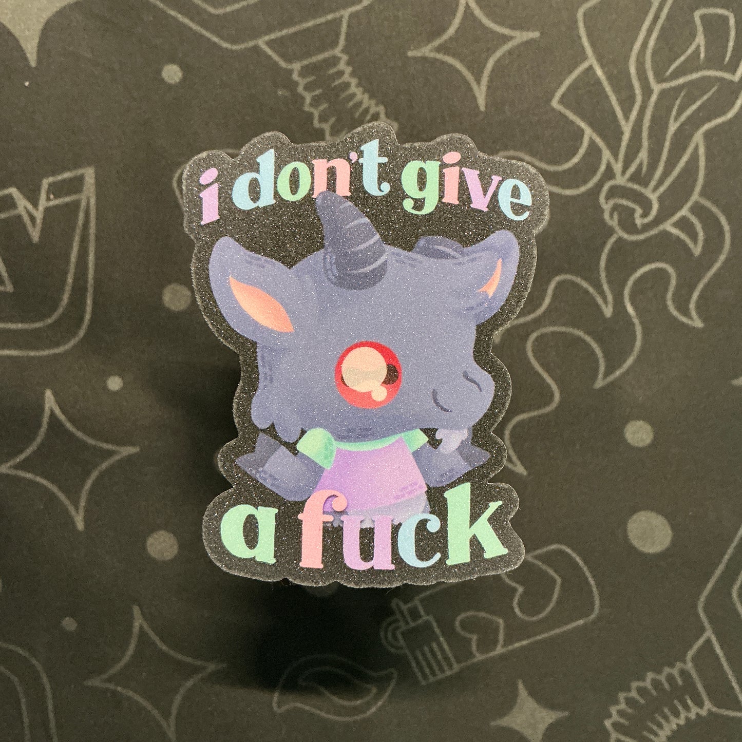 I Don't Give A Fuck sticker